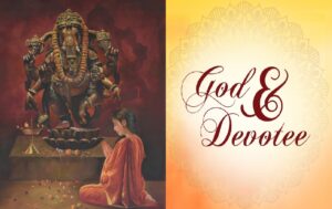 Devotee and God's Relationship