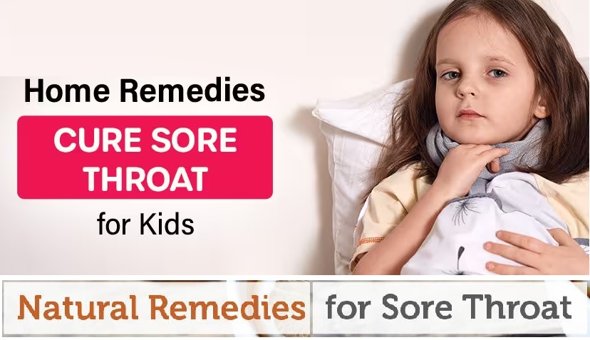 Remedies for Infants and Children with a Sore Throat
