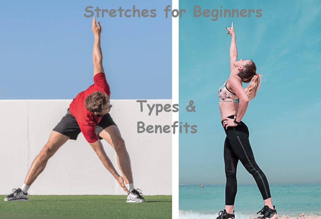 Stretching Guide: Types, Benefits, Stretches for Beginners, and More